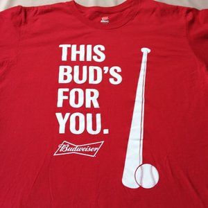 Budweiser Tee Shirt Baseball Red This Buds For You